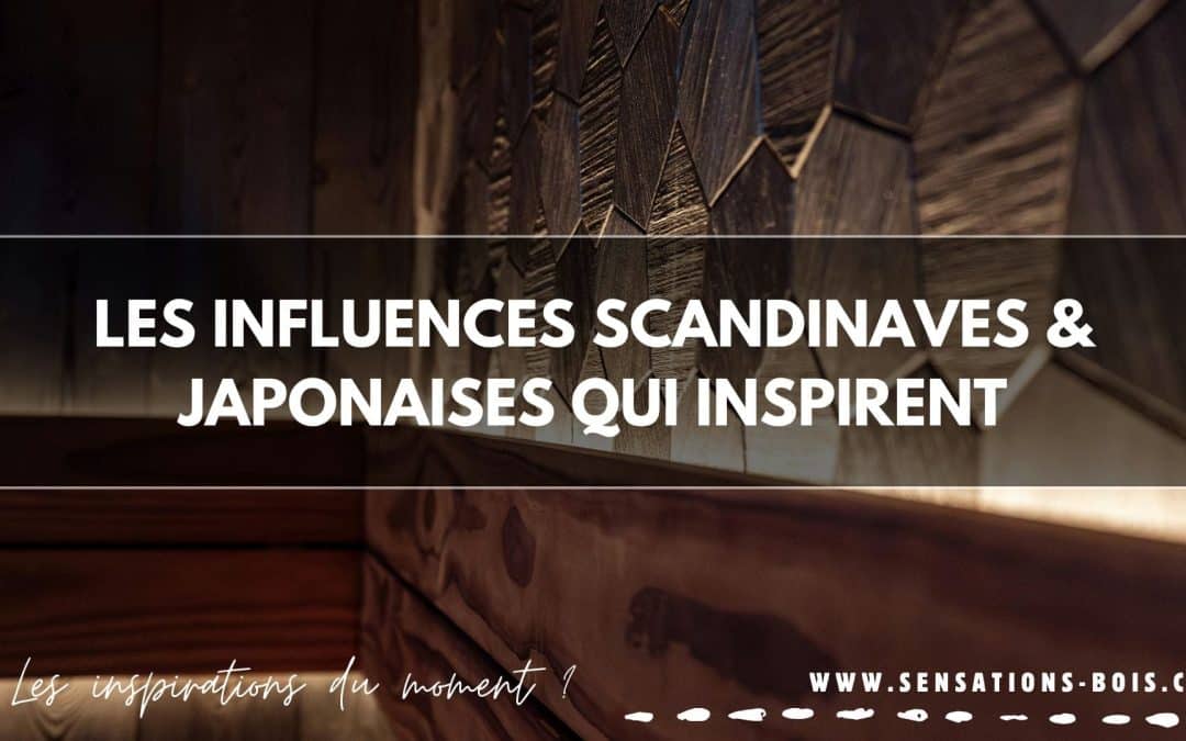 Styles inspirants du moment : les tendances bois et aménagement intérieur